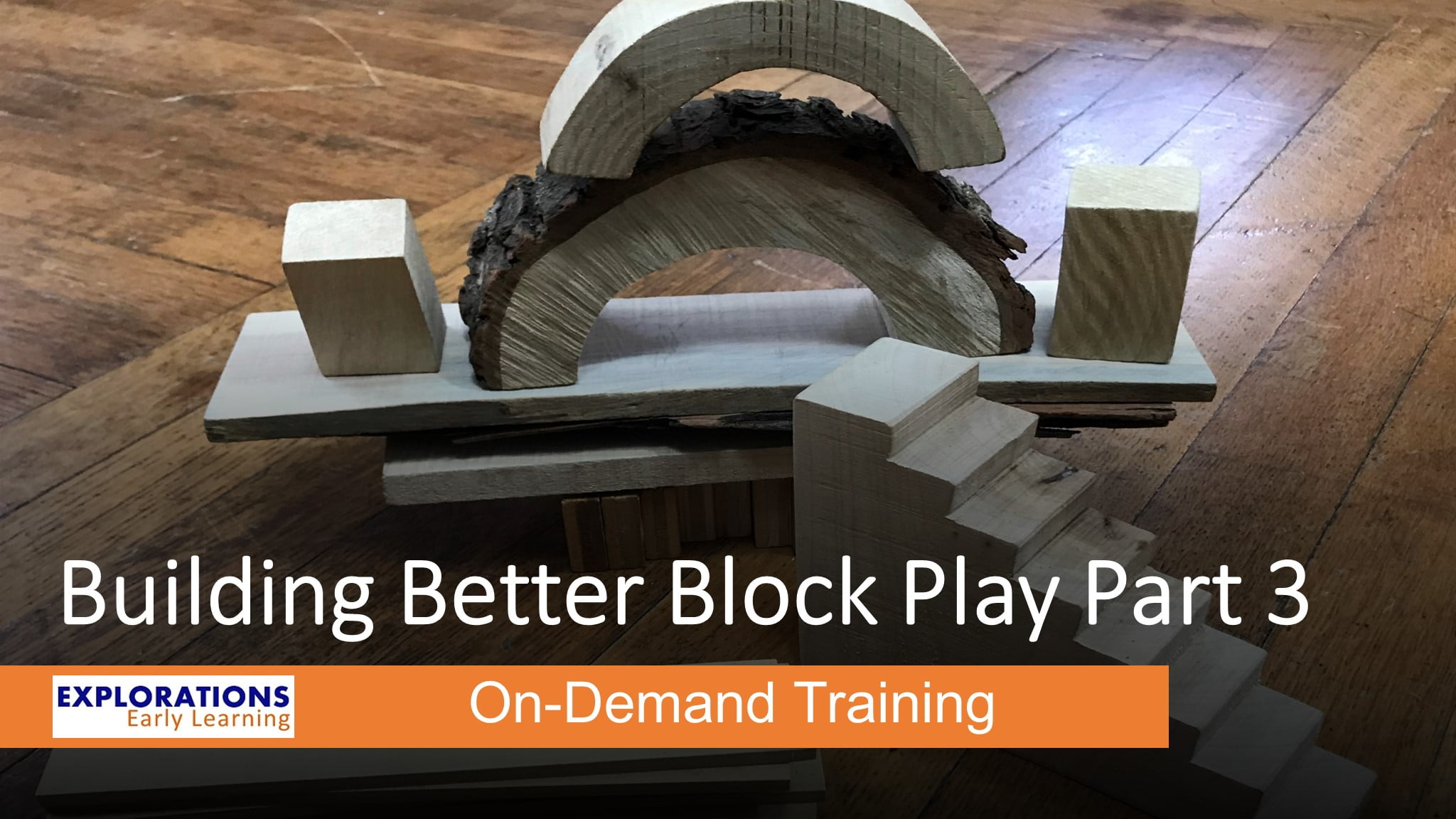 Building Better Block Play Part 3 | Resource Page