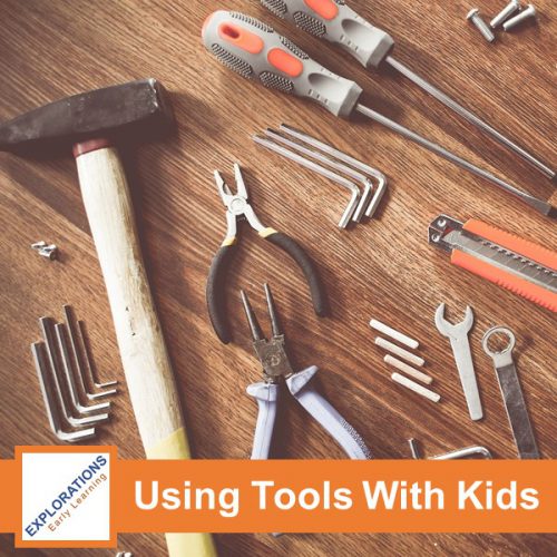 Using Tools With Kids