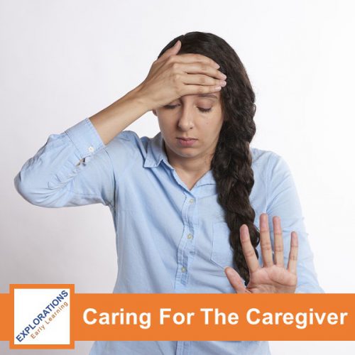 Caring For The Caregiver