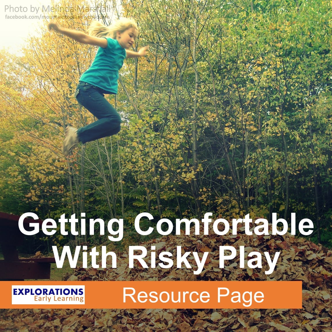 Getting Comfortable With Risky Play | Resource Page