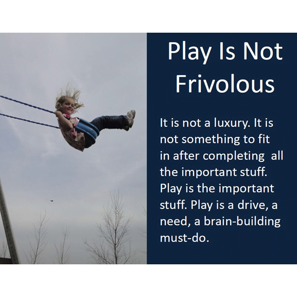 Play Is Not Frivolous Poster Download
