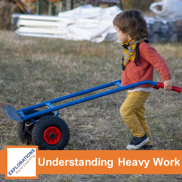 Understanding Heavy Work