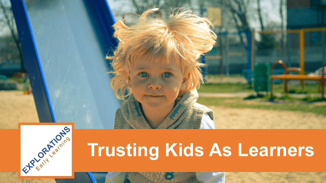 09/16/2025 | Trusting Kids As Learners